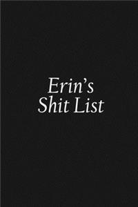 Erin's Shit List