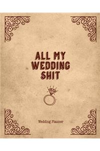 All My Wedding Shit, Wedding Planner