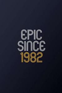 Epic Since 1982