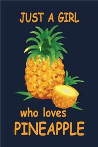 Just a girl who loves Pineapple