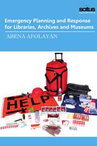 Emergency Planning and Response for Libraries, Archives and Museums