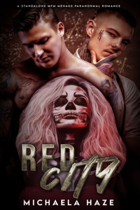 Red City (A Standalone MFM Ménage Paranormal Romance)
