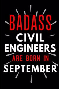 Badass Civil Engineers Are Born In September