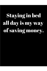 Staying in bed all day