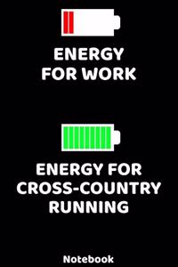 Energy for Work Energy for Cross-Country Running Notebook