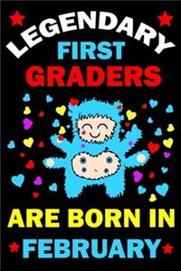Legendary First Graders Are Born In February
