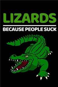 Lizards Because People Suck