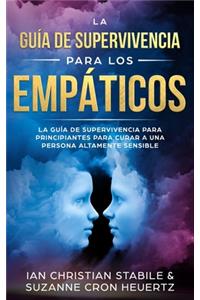 Guía De Supervivencia Para Los Empáticos