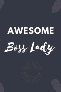 Awesome Boss Lady