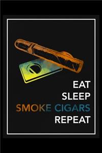Eat Sleep Smoke Cigars Repeat