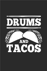 Drums And Tacos