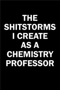 The Shitstorms I Create As A Chemistry Professor