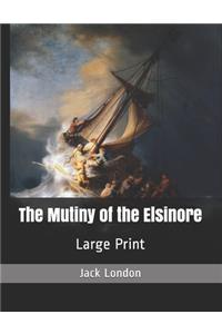 The Mutiny of the Elsinore
