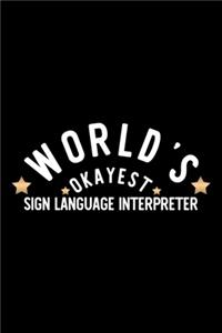 World's Okayest Sign Language Interpreter