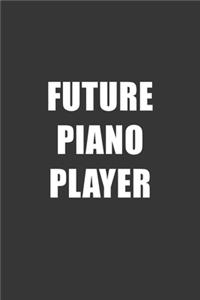 Future Piano Player Notebook