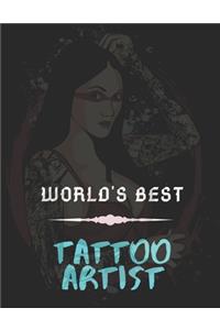 World's Best Tattoo Artist