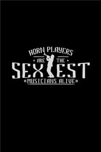 Horn players are the sexiest musicians