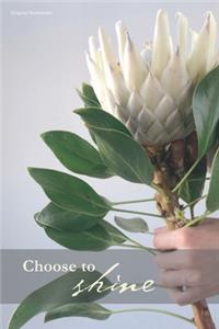 Choose to shine 01