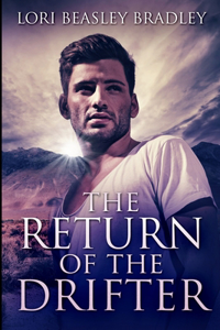 The Return of the Drifter