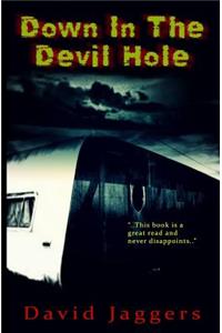 Down in the Devil Hole