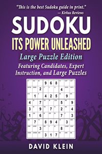 Sudoku: Its Power Unleashed: Large Puzzle Edition