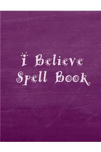 I Believe Spell Book