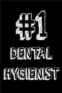 #1 Dental Hygienist