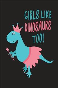 Girls Like Dinosaurs Too