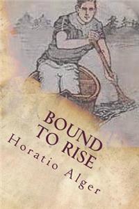 Bound to Rise