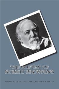 The Poetry Of Robert Browning