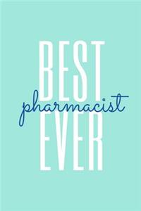 Best Pharmacist Ever