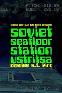 Soviet Seafloor Station Ustritsa