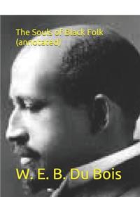 The Souls of Black Folk (Annotated)
