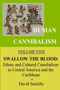 Human Cannibalism Volume 5