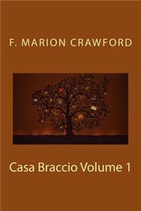 Casa Braccio Volume 1