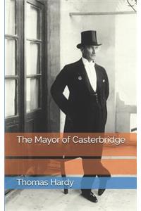 The Mayor of Casterbridge