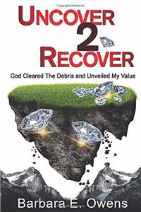 Uncover 2 Recover