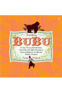 Tracking Bubu