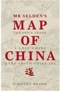 Mr Selden's Map of China