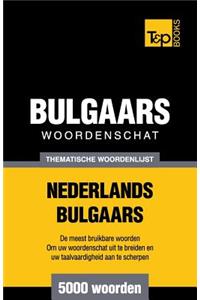 Thematische woordenschat Nederlands-Bulgaars - 5000 woorden