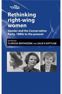 Rethinking Right-Wing Women