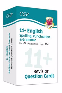 11+ GL Revision Question Cards: English Spelling, Punctuation & Grammar - Ages 10-11
