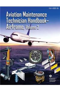 Aviation Maintenance Technician Handbook - Airframe, Volume 2