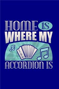 Home Is Where My Accordion Is
