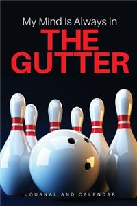 My Mind Is Always in the Gutter