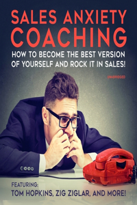 Sales Anxiety Coaching