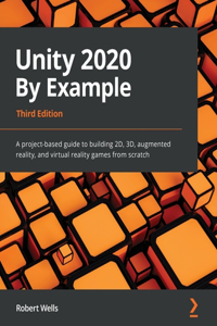 Unity 2020 By Example