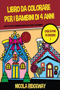 Libro da colorare per i bambini di 4 anni (Case di pan di Zenzero 1)