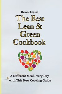 The Best Lean & Green Cookbook