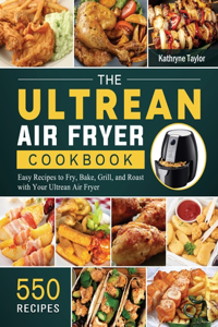 The Ultrean Air Fryer Cookbook